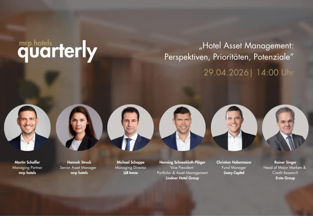 mrp hotels quarterly - Active hotel asset management becomes a decisive success factor in a volatile market environment