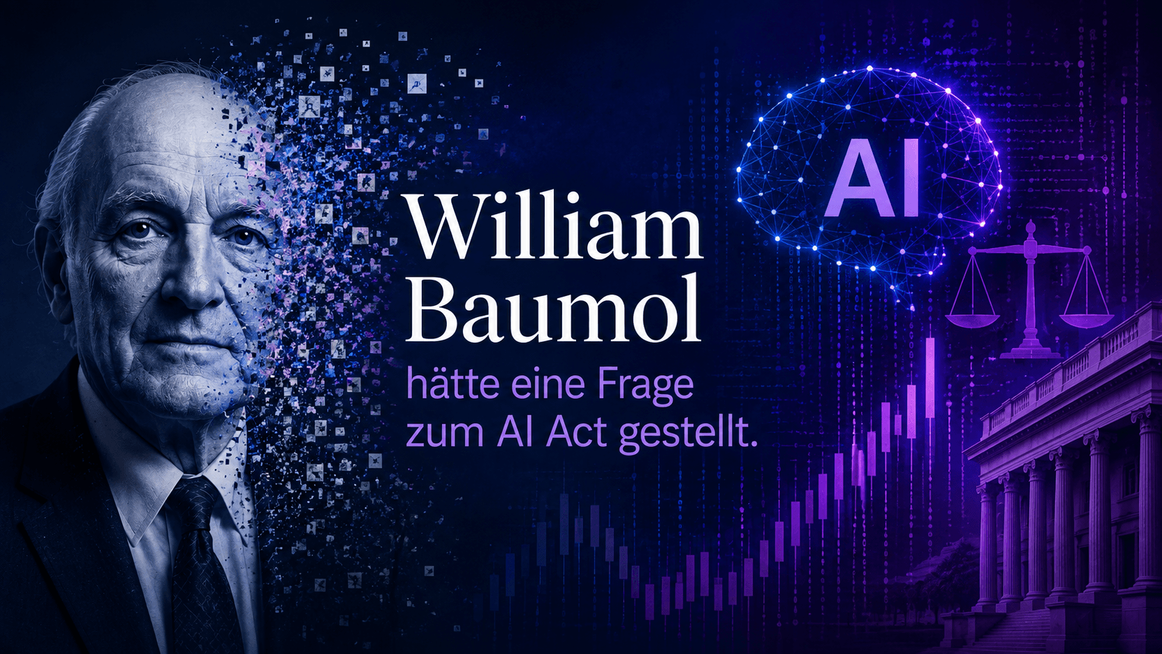 William Baumol hätte eine Frage zum AI Act gestellt
